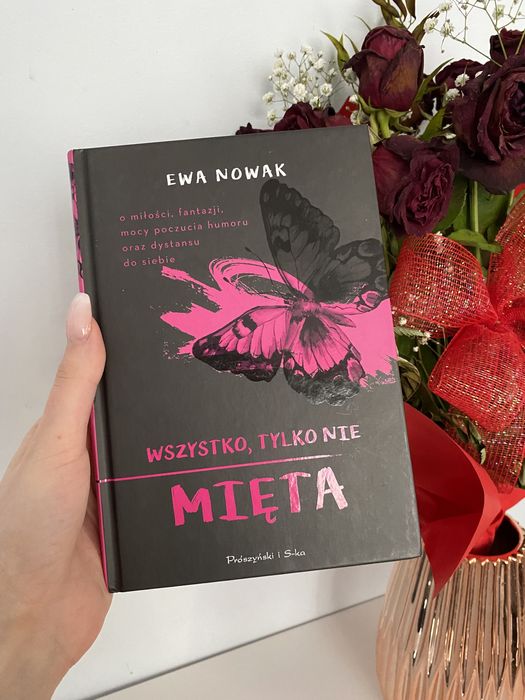 Książka „Wszystko, tylko nie mięta” Ewy Nowak