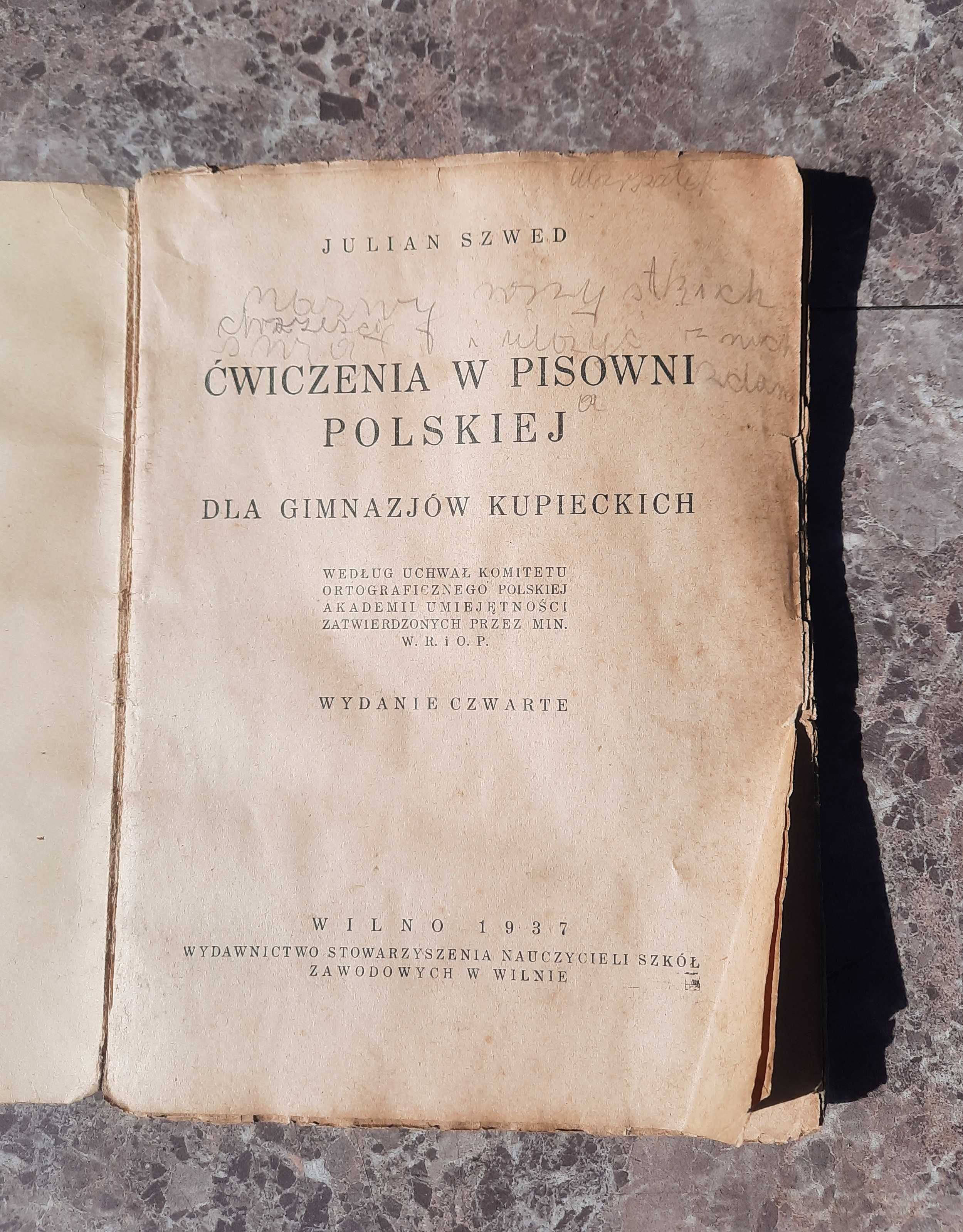 Stara książka Ćwiczenia w pisowni polskiej J Szwed 1937r