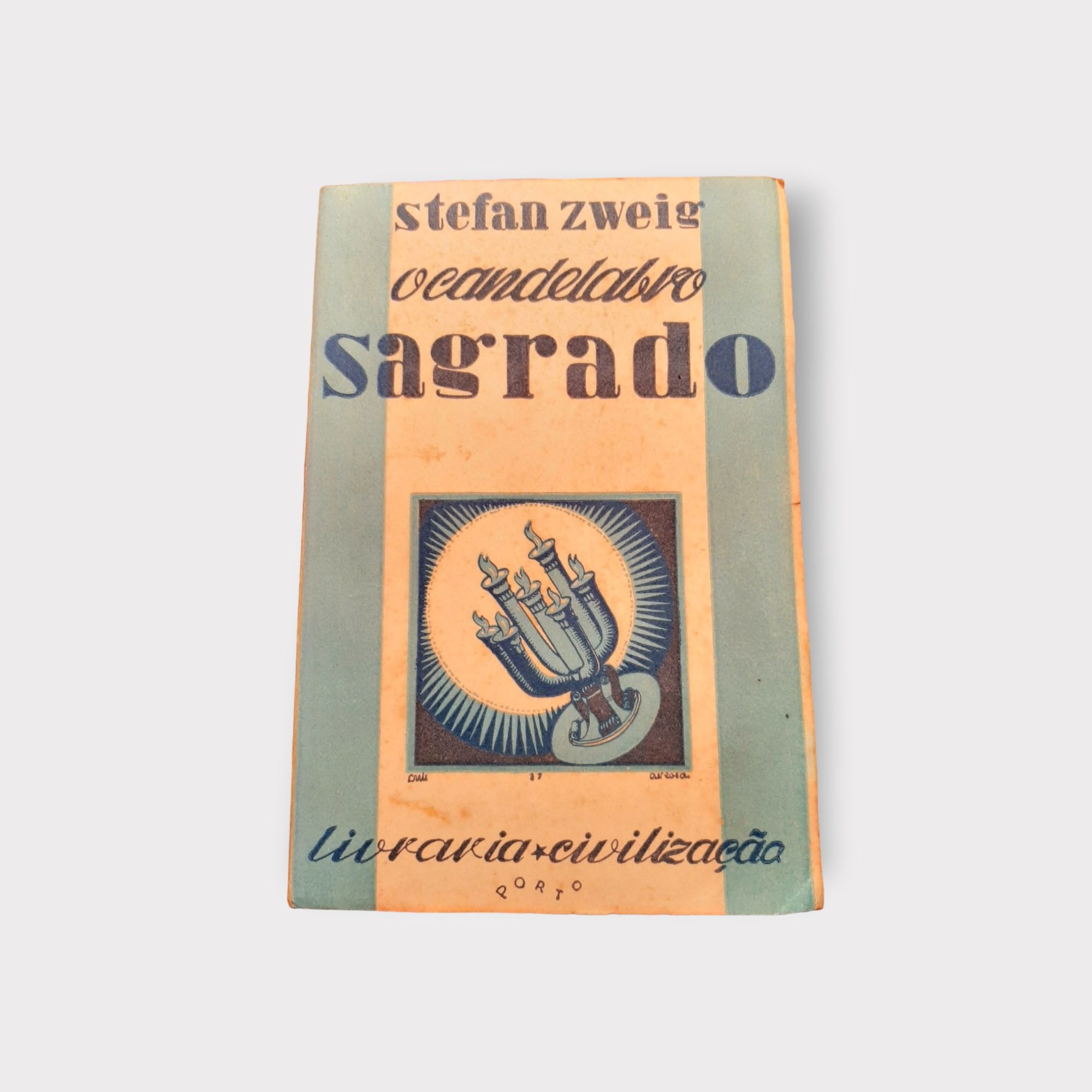 LIVRO - O Candelabro Sagrado - de Stefan Zweig