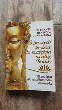 8 prostych kroków do szczęścia według Buddy