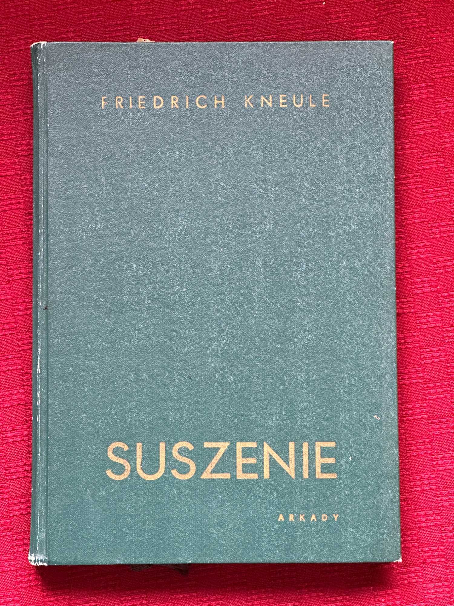 Suszenie . Friedrich Kneule