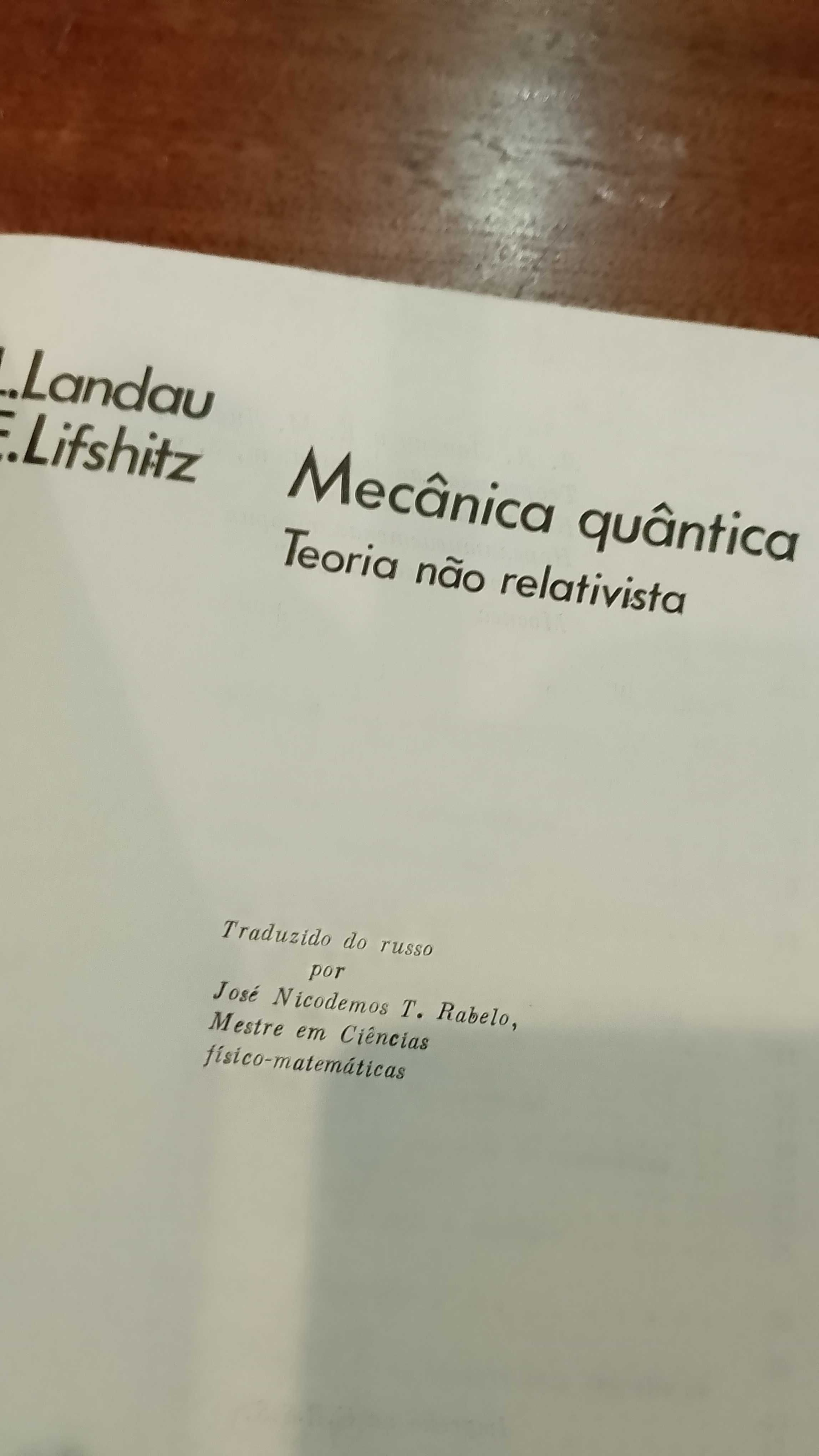 Mecânica quântica: Teoria não relativista (2 Volumes)