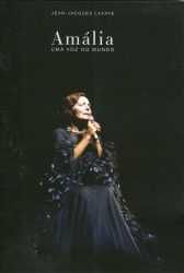 Amalia - Uma voz no Mundo - Jean Jacques Lafaye (NOVO)