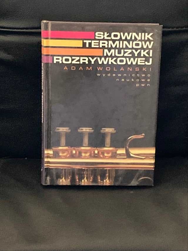 Słownik terminów muzyki rozrywkowej, A. Wolański