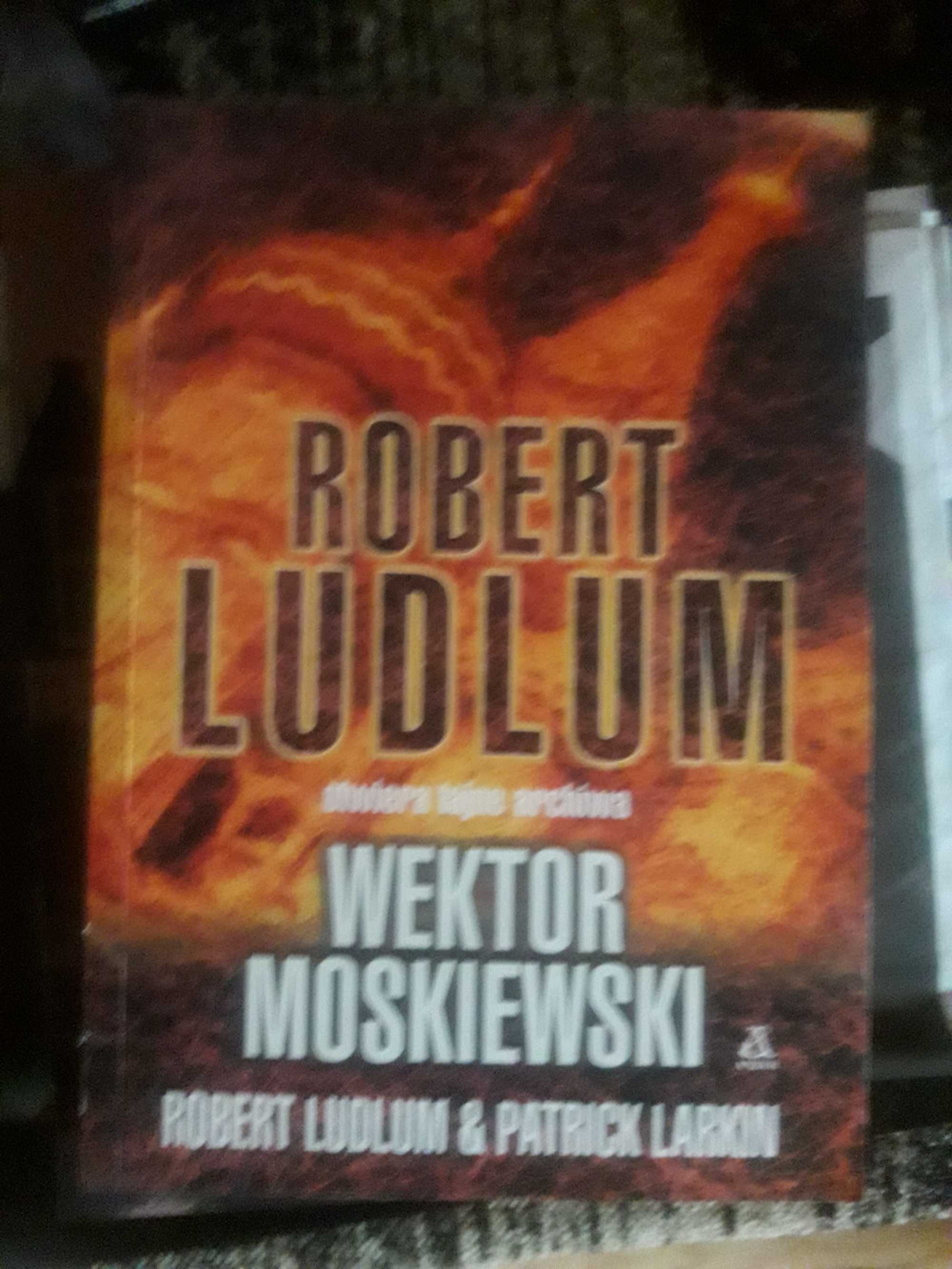 Wektor moskiewski -  Robert Ludlum,Patrick Larkin