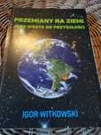 Witkowski Igor Przemiany na ziemi