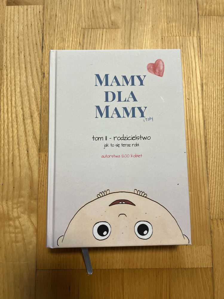 Mamy dla mamy i taty część 2 II macierzyństwo książka poradnik