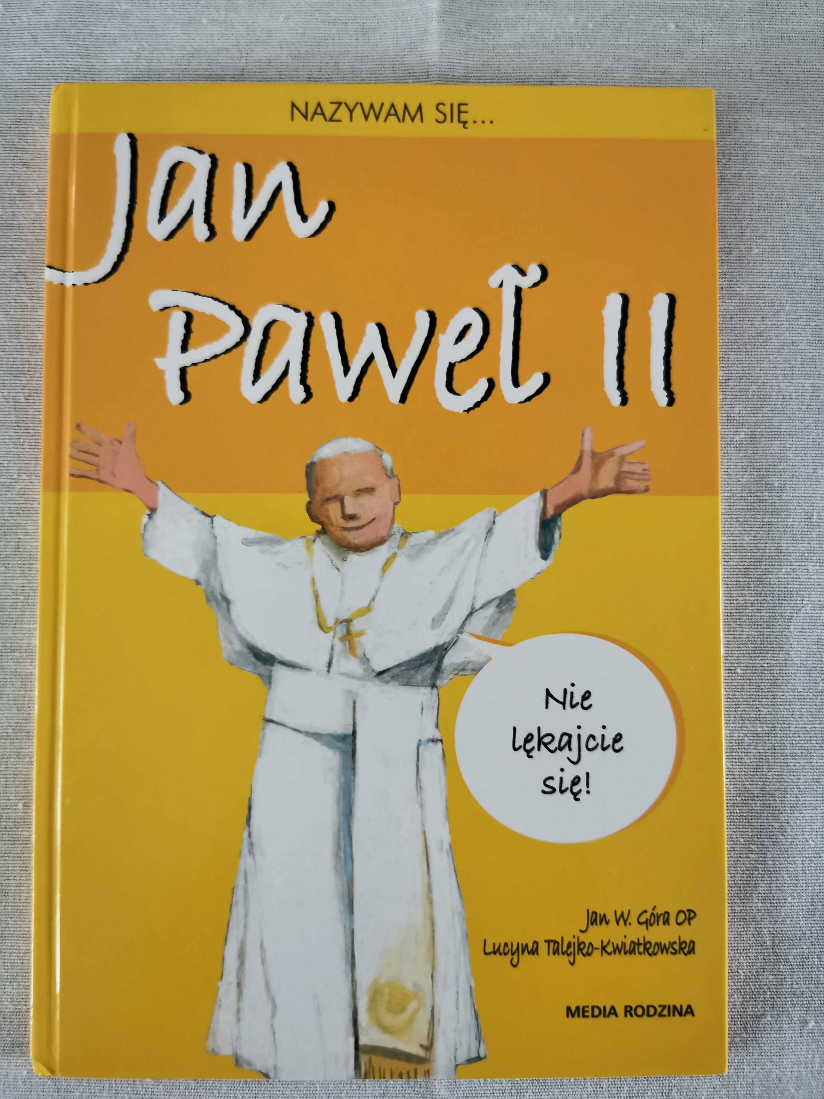 Nazywam się... Jan Paweł II. MEDIA RODZINA.