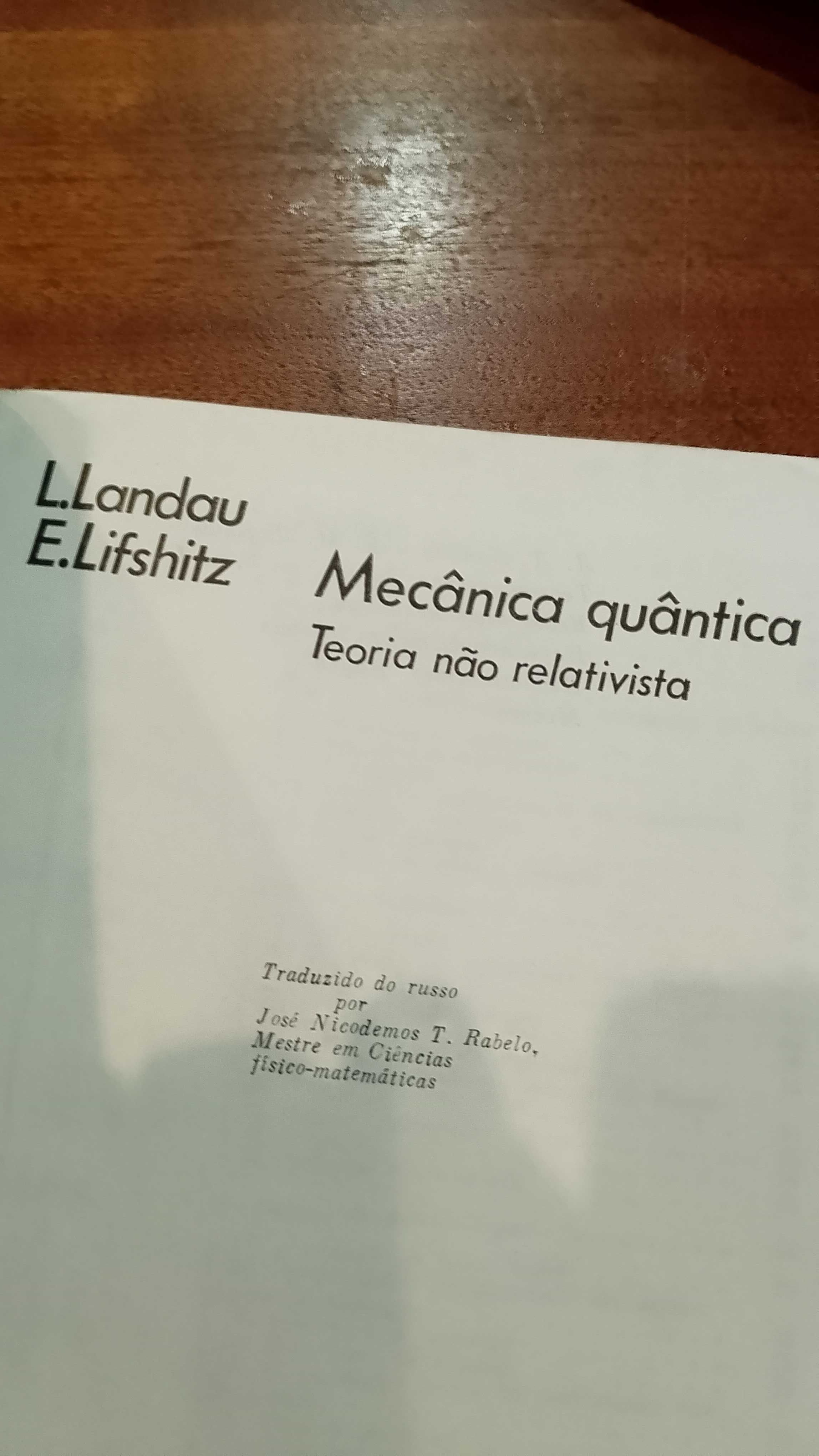 Mecânica quântica: Teoria não relativista (2 Volumes)