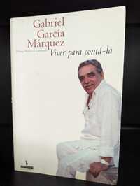 Viver para Contá-la - Gabriel Garcia Marquez