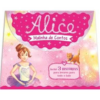 Alice 6, 1/Malinha de Contos, Rita Vilela, Ana Valente -Desde 4€