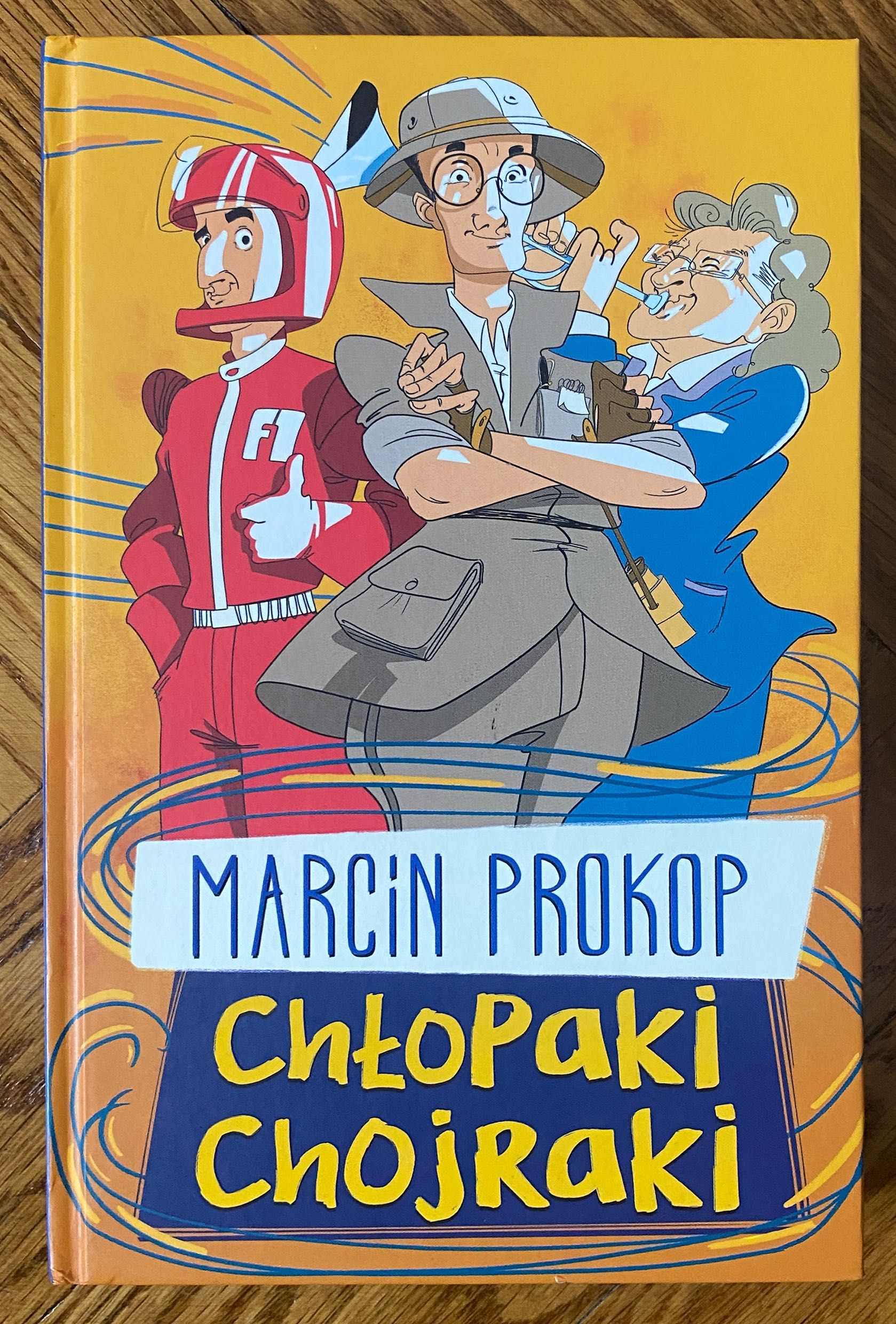 Marcin Prokop "Chłopaki, chojraki"