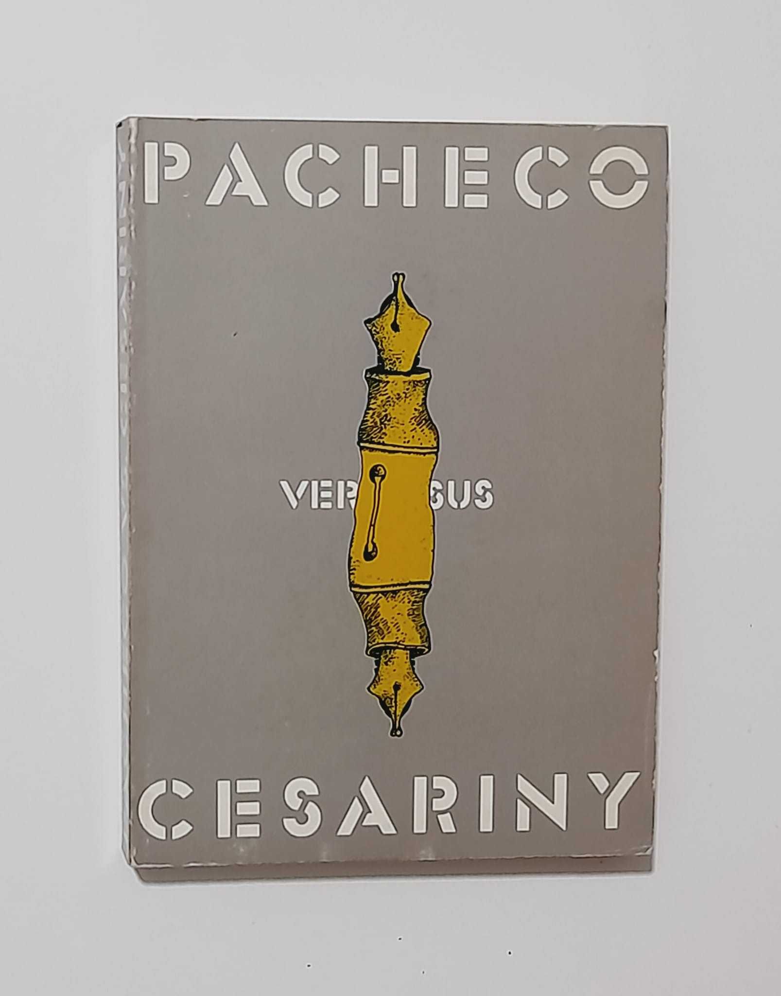 Pacheco Versus Cesariny - Luiz Pacheco