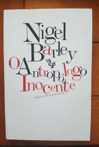 Nigel Barley - O antropólogo inocente