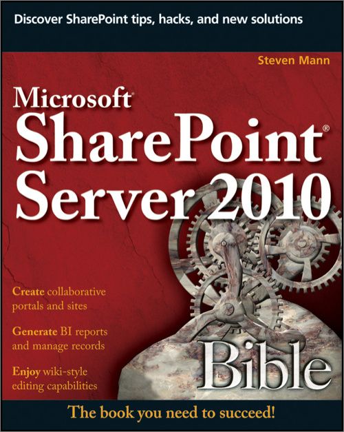 Microsoft Sharepoint server 2010 Bible