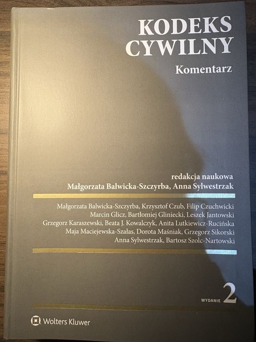 Kodeks cywilny. Komentarz wydanie 2. Wolters Kluwer