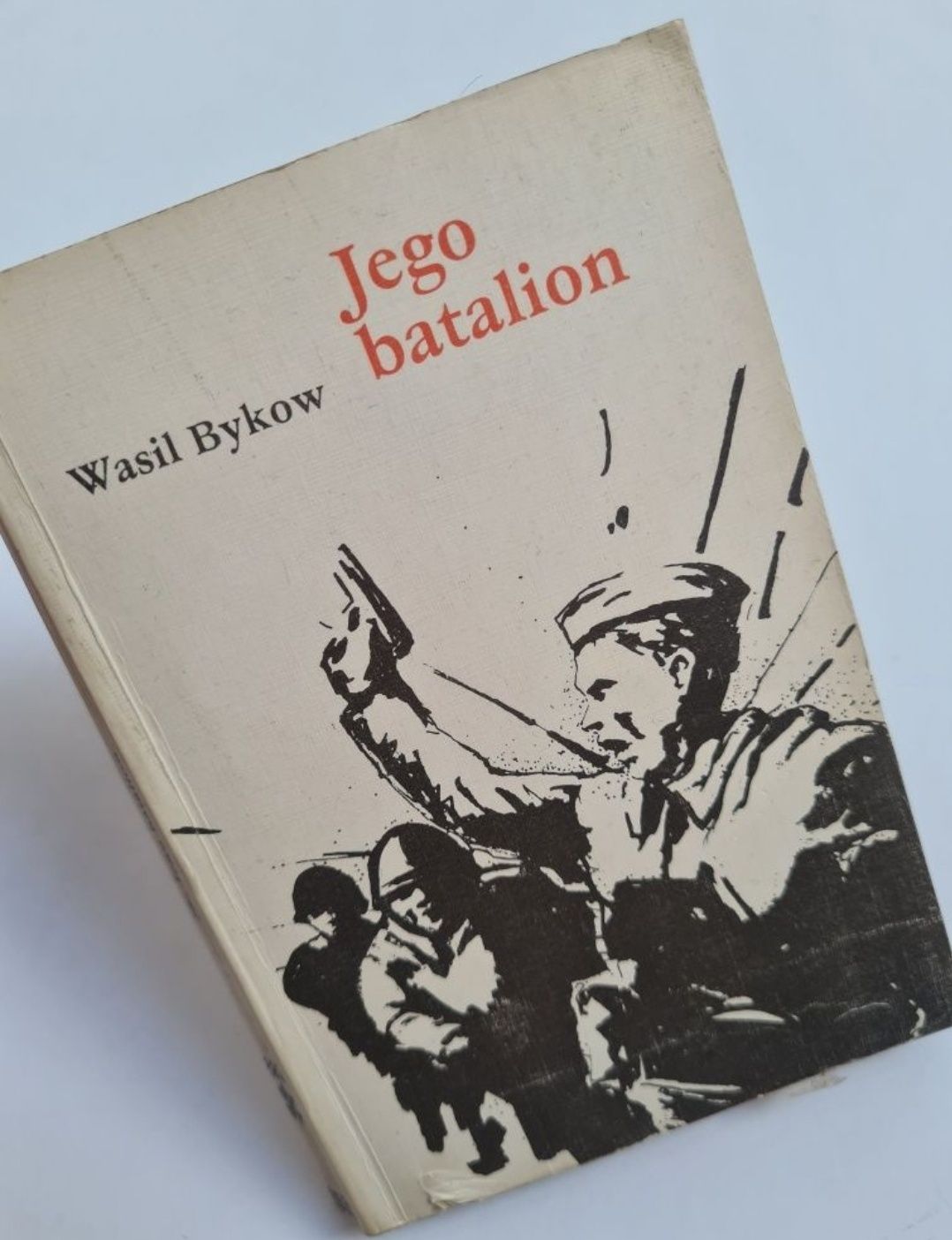 Jego batalion - Wasil Bykow