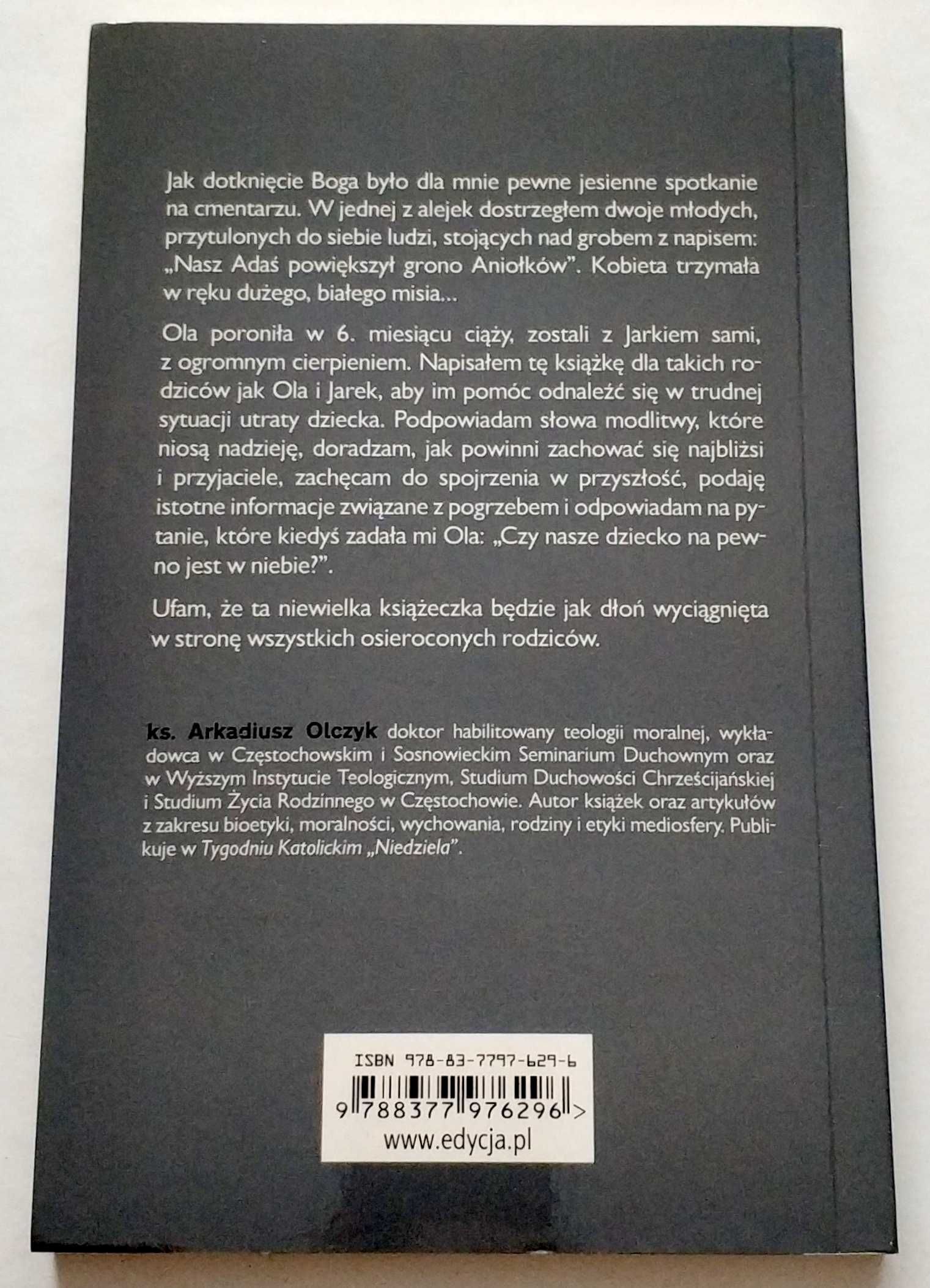 Czy dzieci nienarodzone idą do nieba? ks. Arkadiusz Olczyk, NOWA!