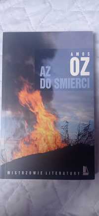 Aż do śmierci Amos Oz książka