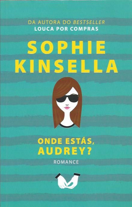 Onde estás, Audrey?_Sophie Kinsella_Porto