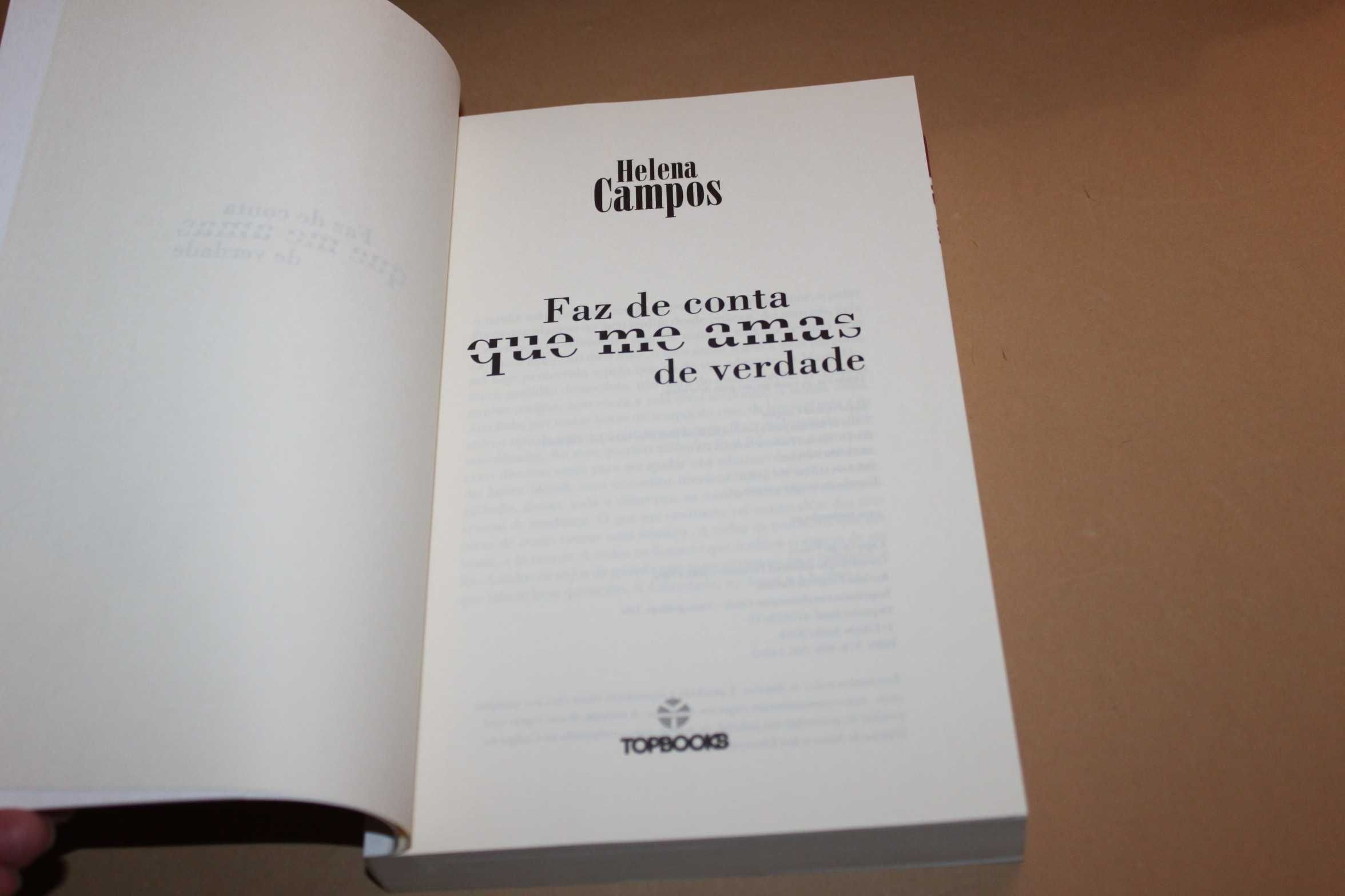 Faz de Conta que me Amas de Verdade// Helena Campos