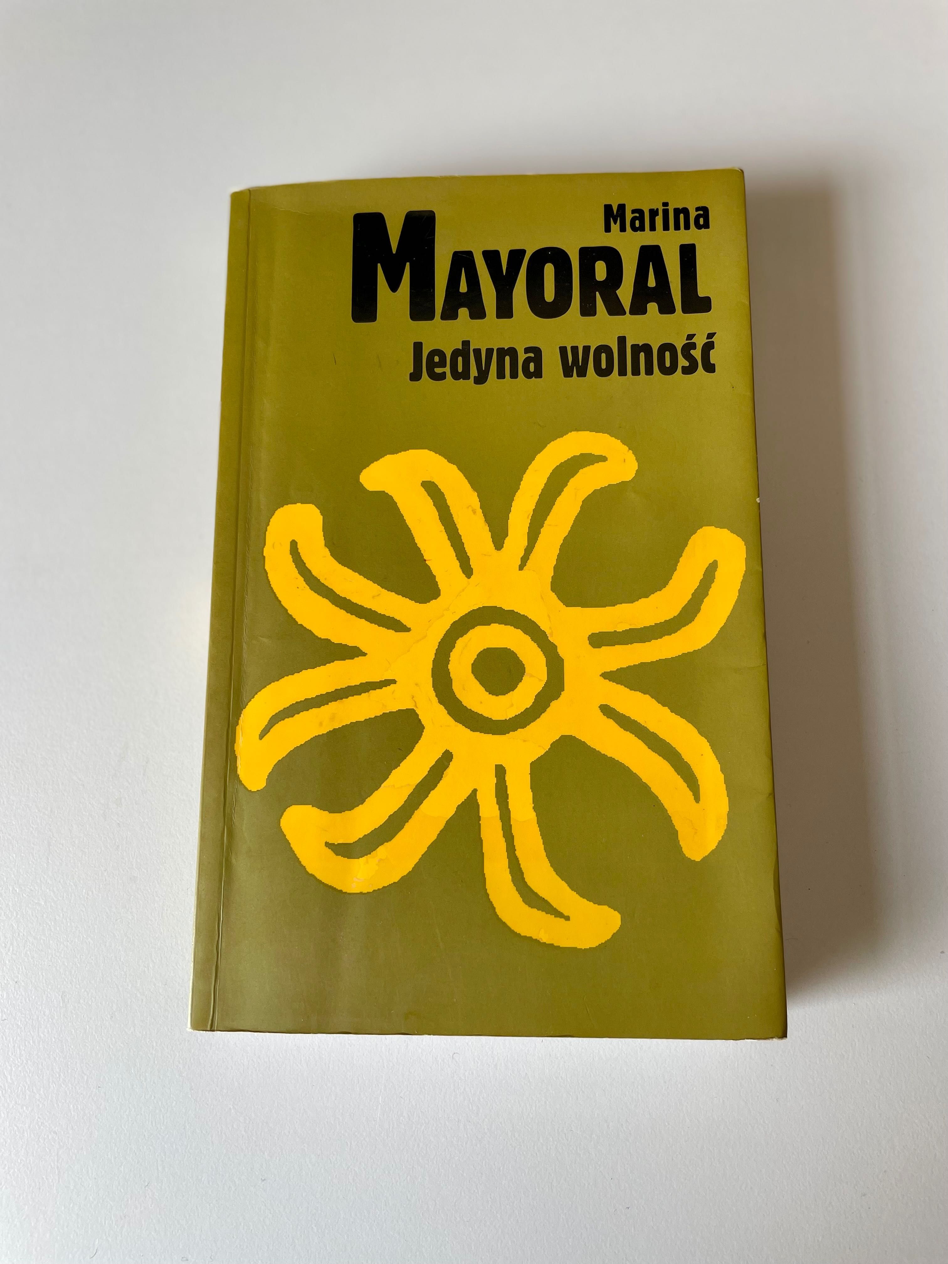 Marina Mayoral „Jedyna wolność”