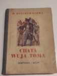 "Chata wuja Toma" H. Beecher-Stowe, rok 1949.