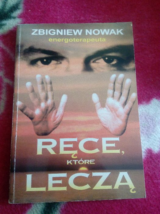 Zbigniew Nowak energoterapeuta "Ręce, które leczą"