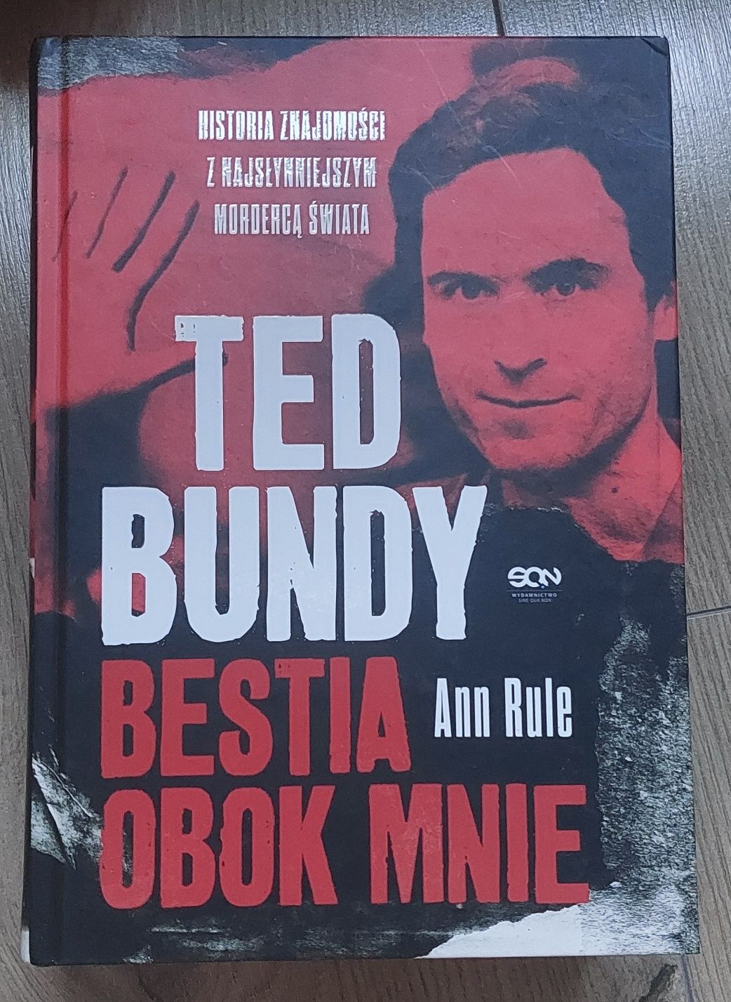 Ted Bundy Besta obok mnie Ann Rue