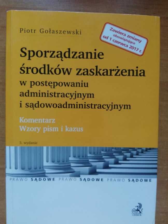 Sporządzanie środków zaskarżenia w postępowaniu administracyjnym...