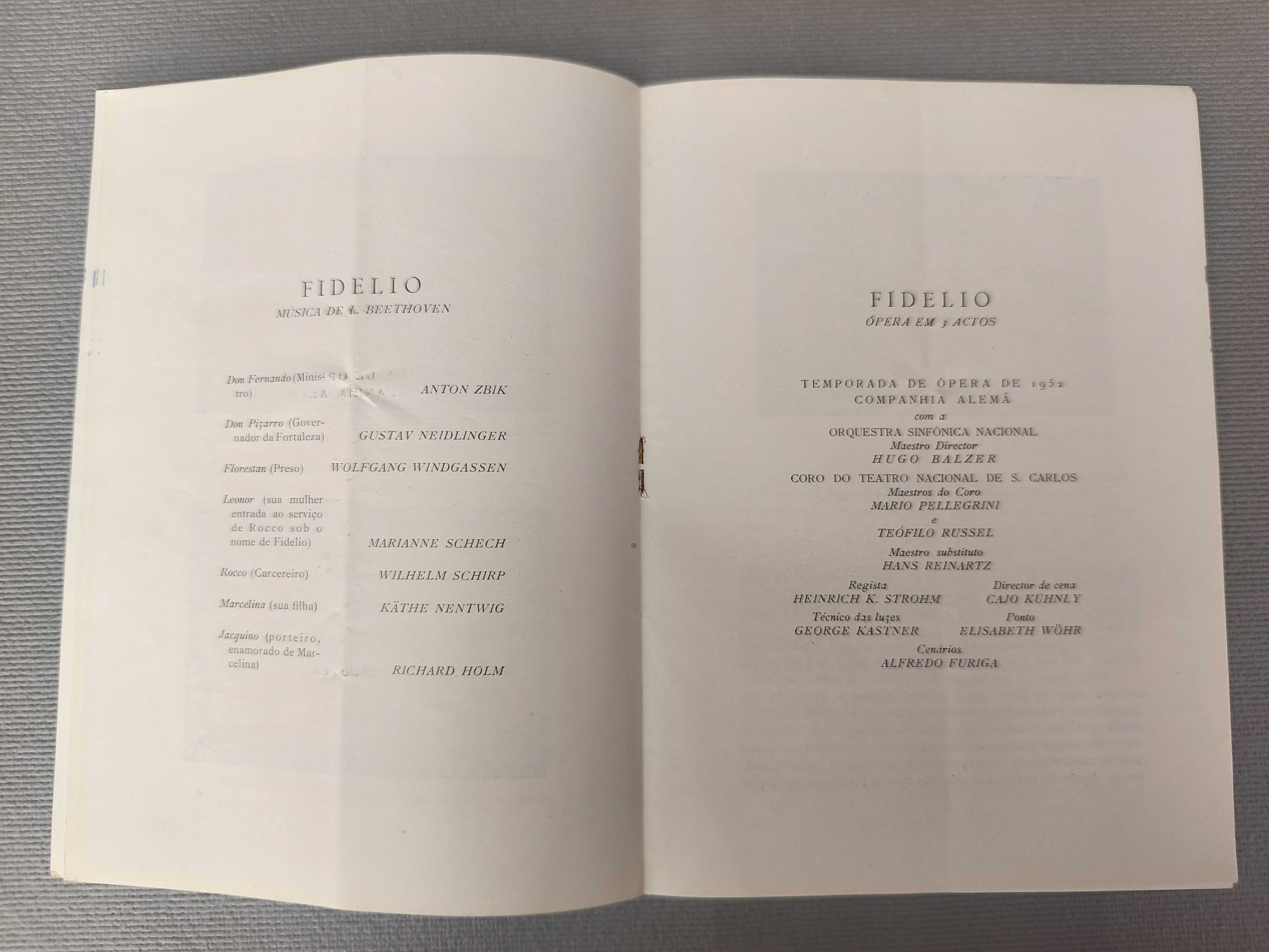 FIDÉLIO - Beethoven - 
Programa , argumento e BILHETE
Ópera S. Carlos