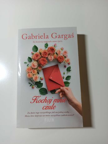 Książka ,, Kochaj mnie czule" - Gabriela Gargaś