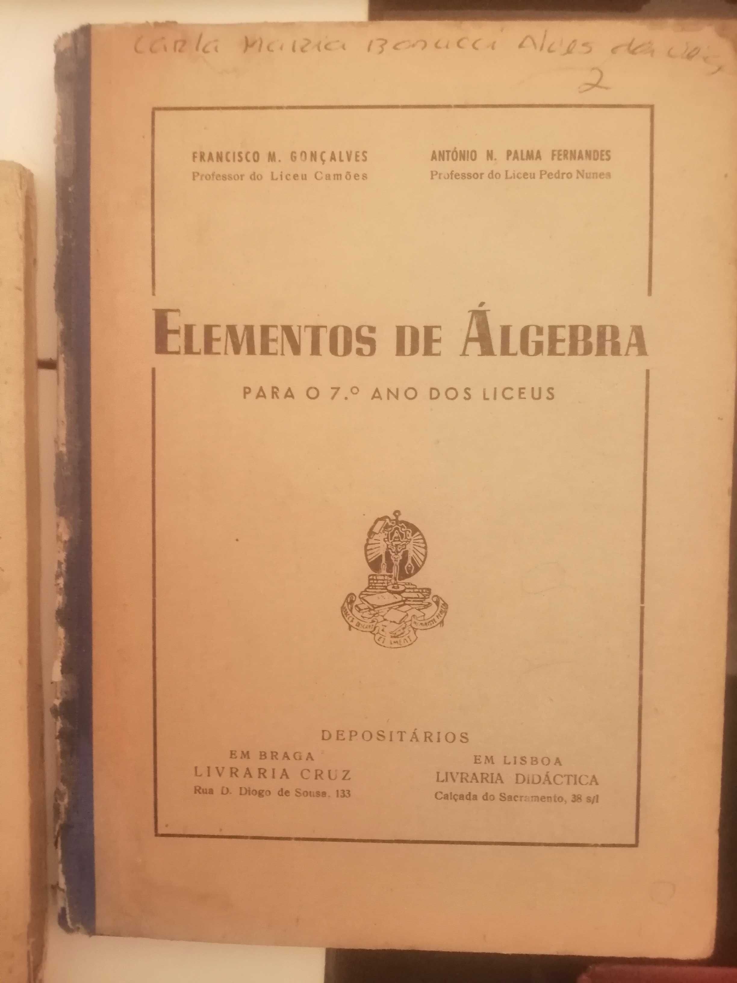 Livros elementos de álgebra liceus antigos