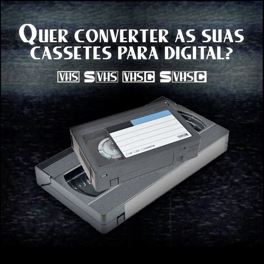 Conversão VHS Cassetes para Digital