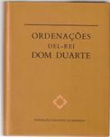 Ordenações Del-Rei Dom Duarte-AA.VV.-Fundação Calouste Gulbenkian