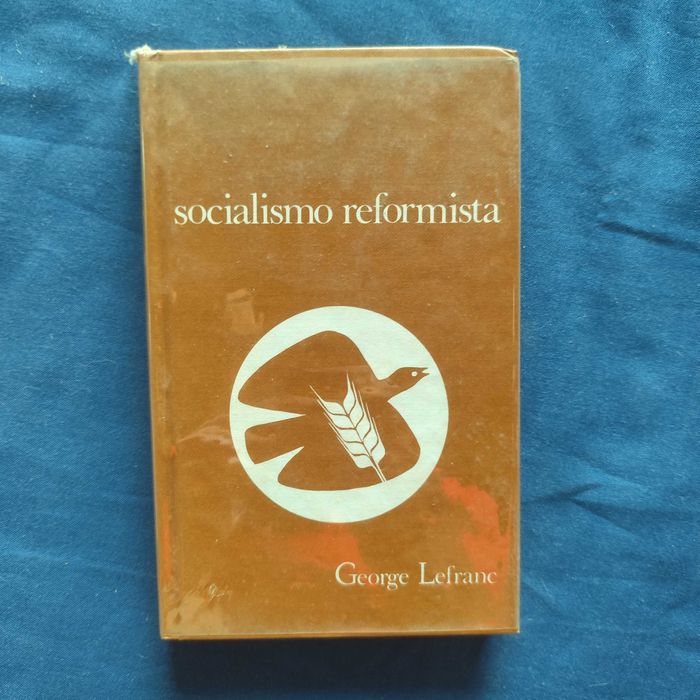 Georges Lefranc - O Socialismo Reformista