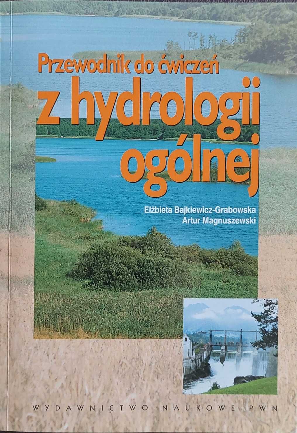 Przewodnik do ćwiczeń z hydrologii ogólnej, E. Bajkiewicz-Grabowska