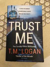 Trust me T.M. Logan thriller po angielsku