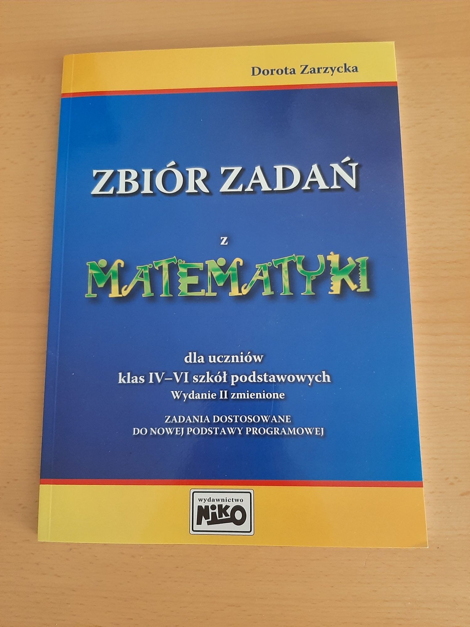 Zbiór zadań z matematyki nowy dla IV-VI podstawowej