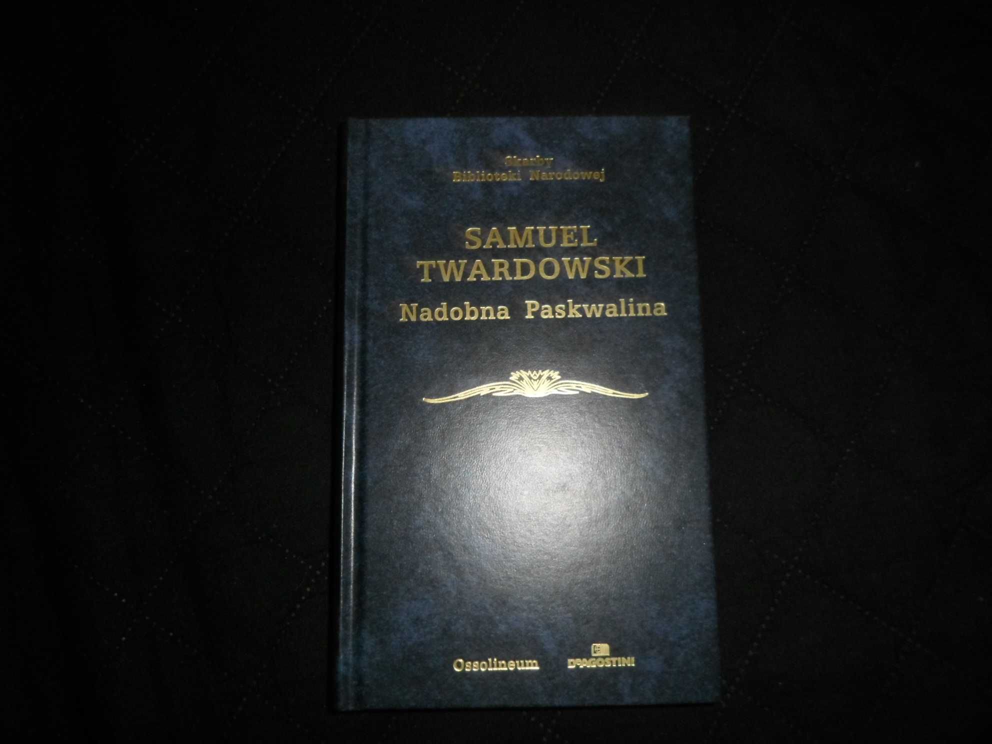 Samuel Twardowski - Nadobna Paskwalina [Skarby Biblioteki Narodowej]