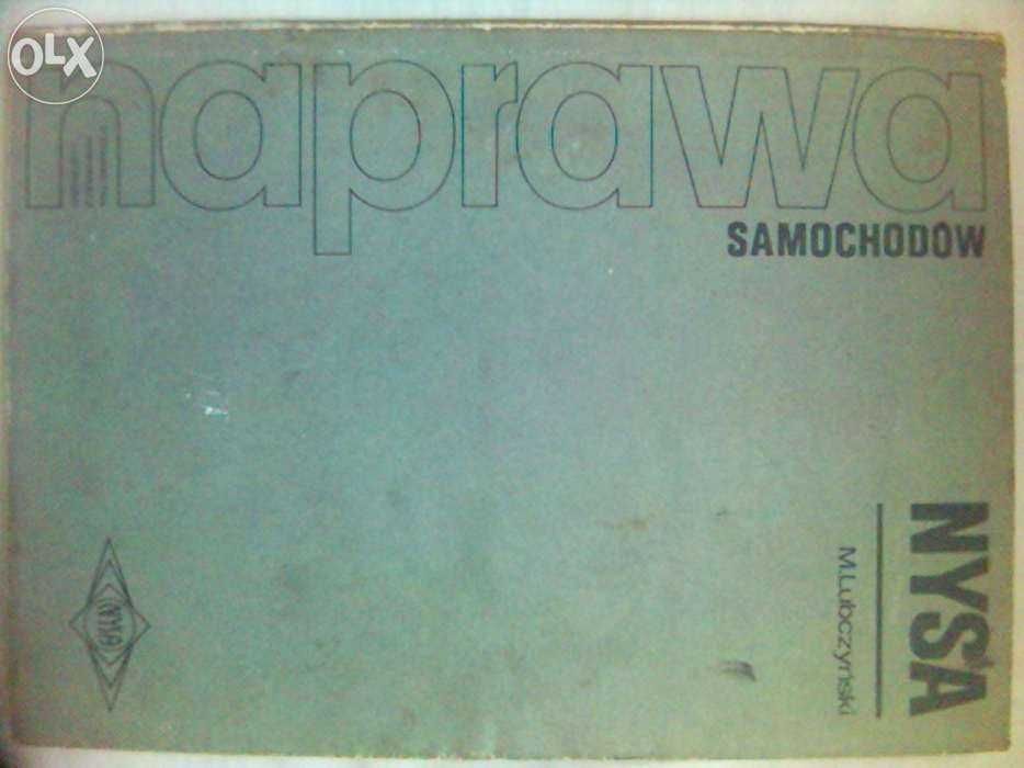 Naprawa samochodów NYSA 1990r. inż.M.Lubczyński