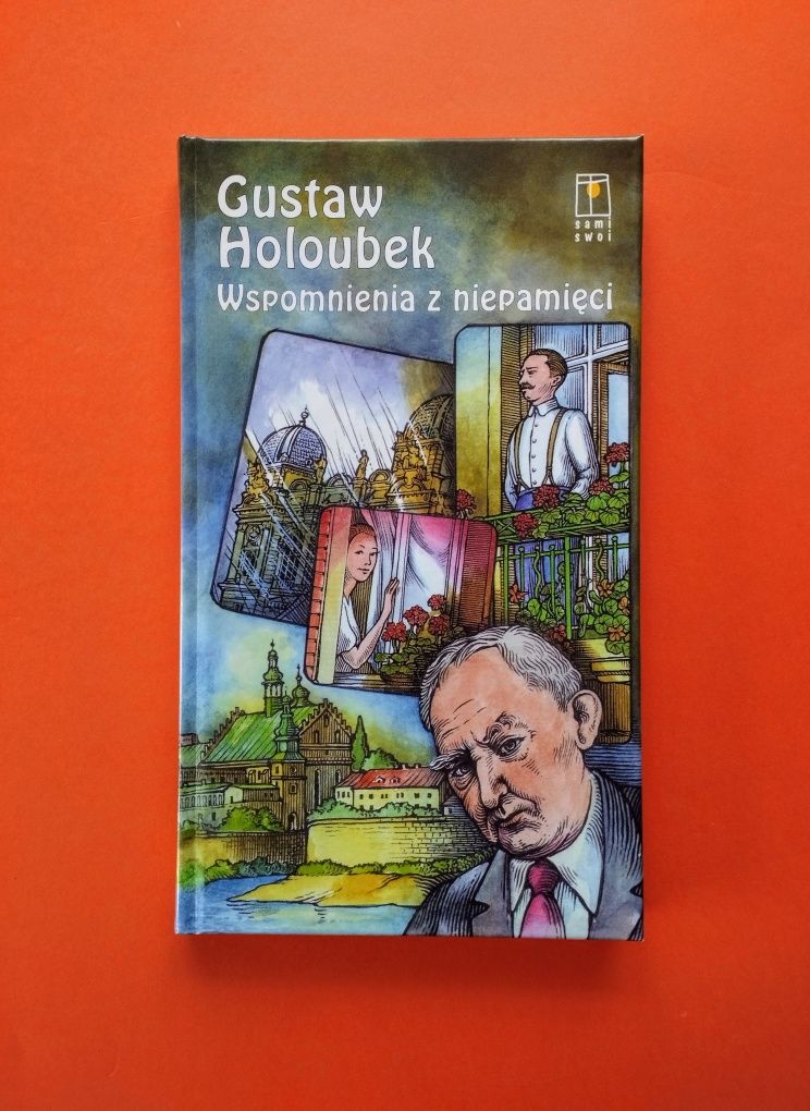 Wspomnienia z niepamięci - Gustaw Holoubek