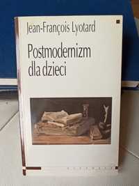 Lyotard postmodernizm dla dzieci