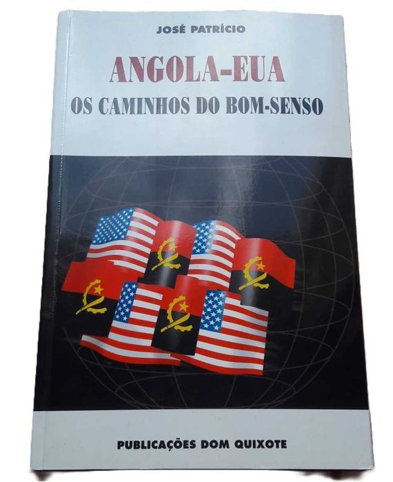 Angola - EUA, Os Caminhos do Bom-Senso, de José Patrício