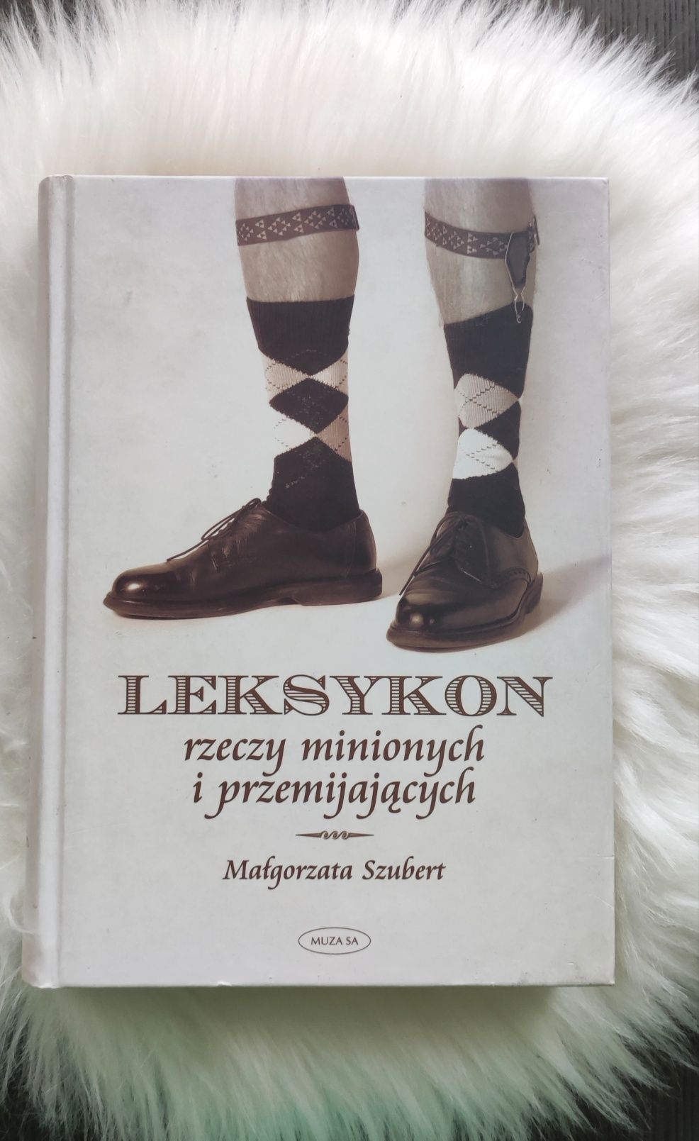 Leksykon rzeczy minionych i przemijających