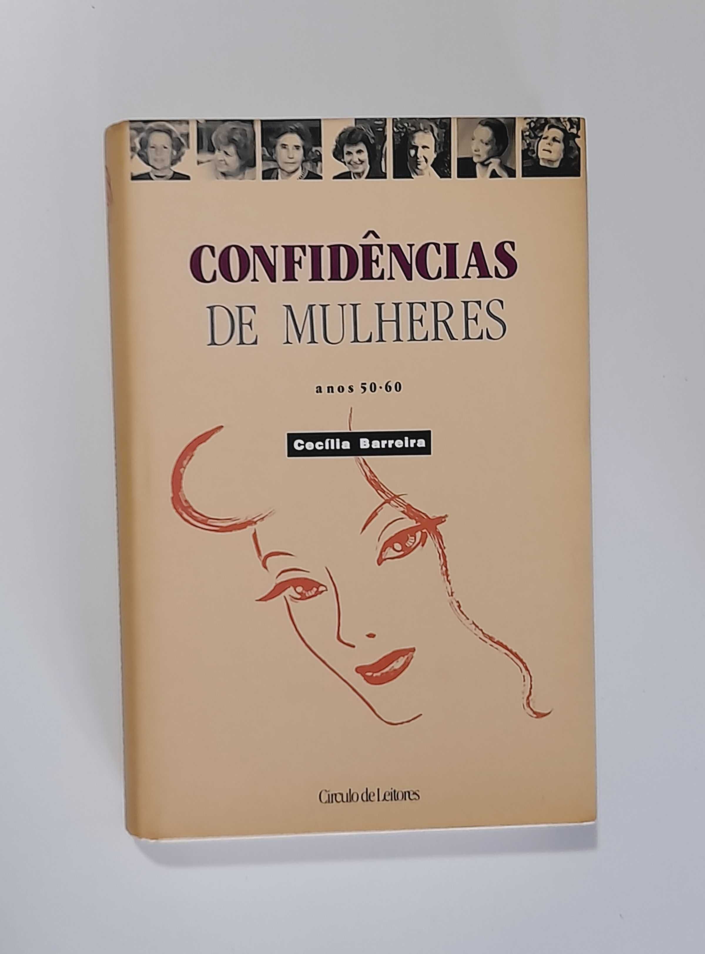 Confidências de Mulheres (Anos 50-60) - Cecília Barreira