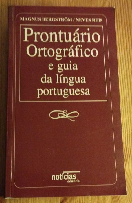 Prontuário Ortográfico e Guia da Língua Portuguesa - Magnus Bergström