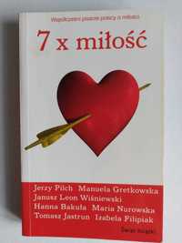 7x miłość - Pilch, Gretkowska, Wiśniewski, Bakuła