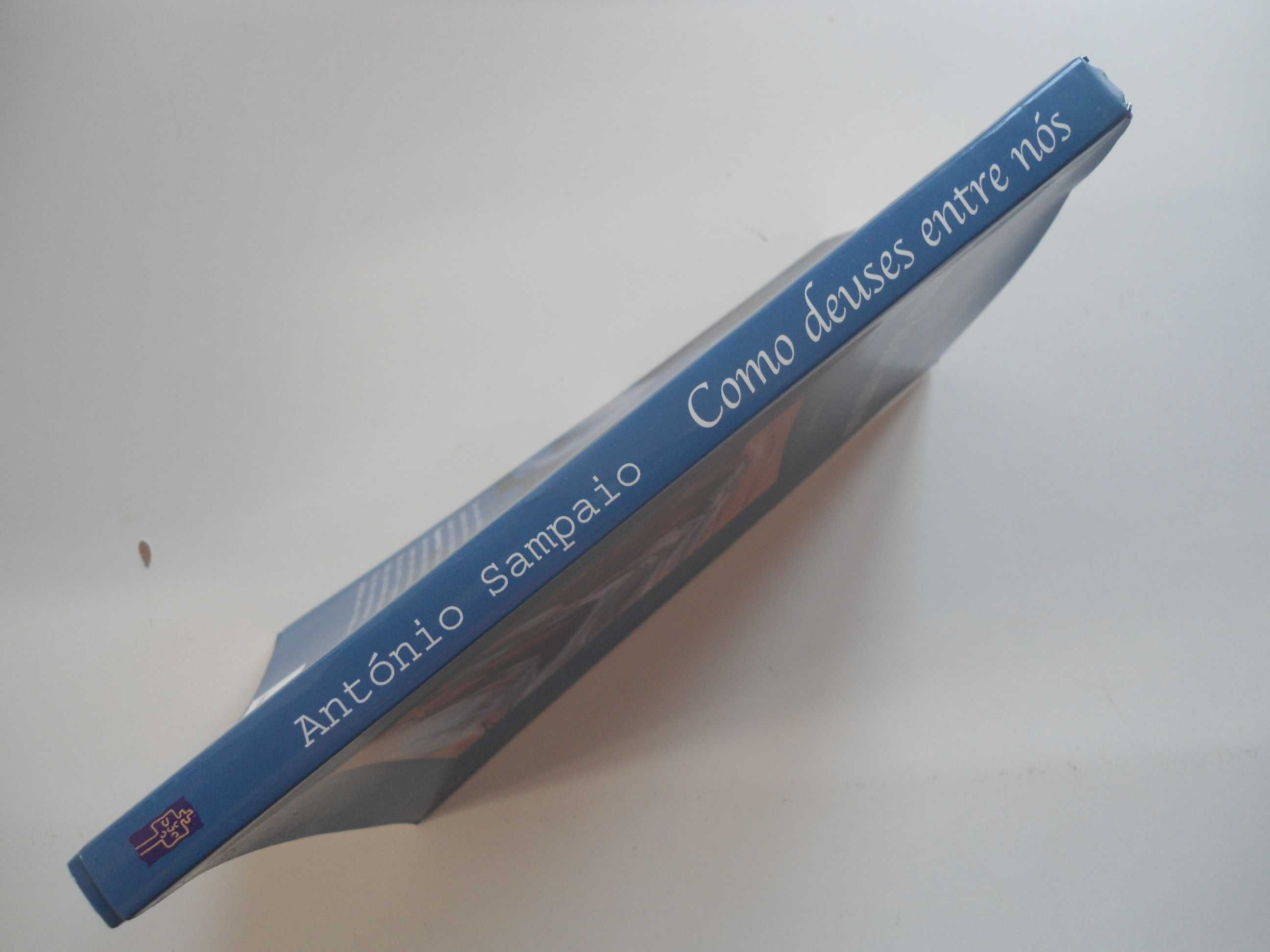 Como Deuses entre nós de António Sampaio