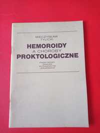 Hemoroidy a choroby proktologiczne, Tylicki